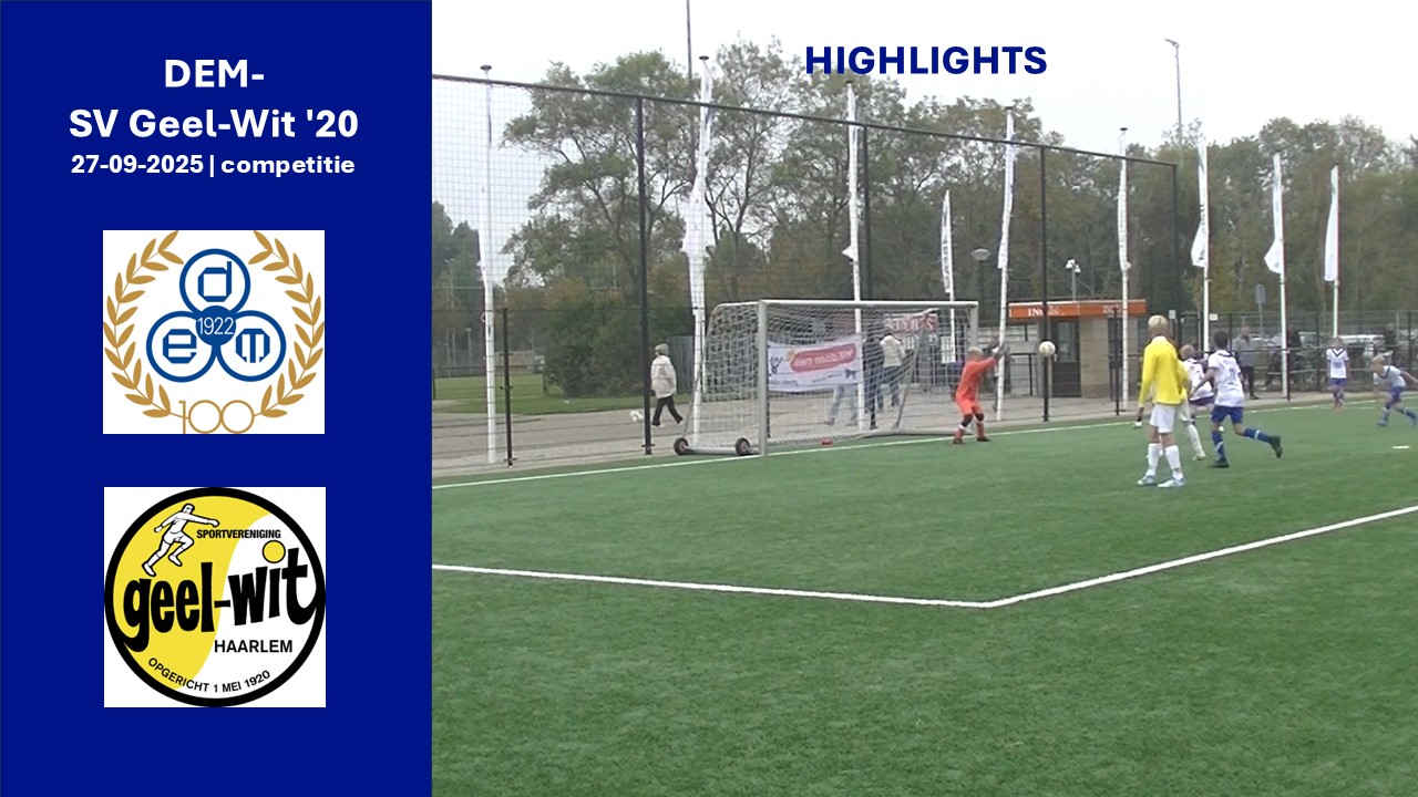 Highlights DEM - SV Geel-Wit '20